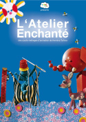 L\'atelier enchanté