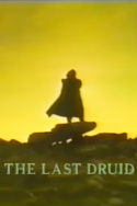 The Last Druid