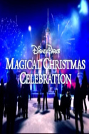 Disney Parks Magical Christmas Celebration