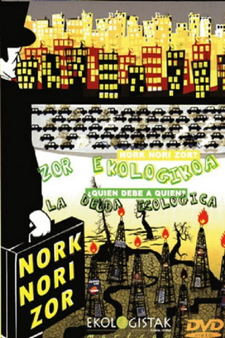 Nork nori zor? ¿Quién debe a quien? i gruppen Alla filmer / Documentary hos Mohamad shop (644038)