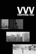 VVV (Trippin\'you)