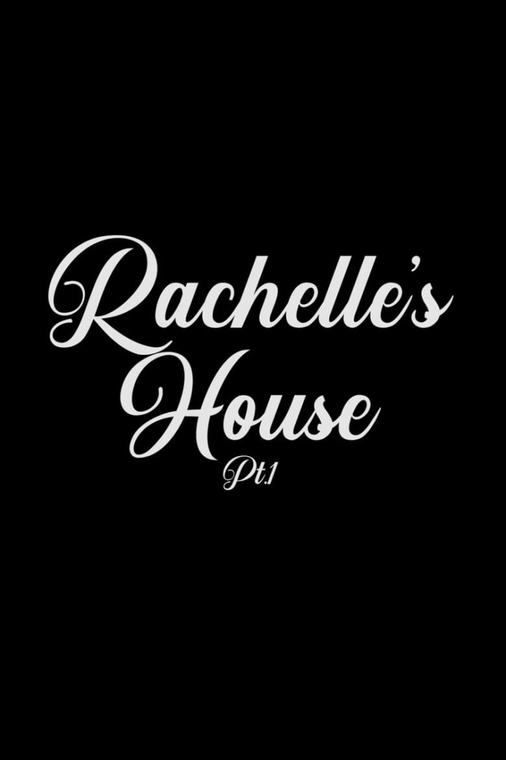 Rachelle\'s House Pt. 2 i gruppen Alla filmer / Drama hos Mohamad shop (646743)