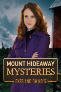 Mount Hideaway Mysteries: Exes and Oh No\'s