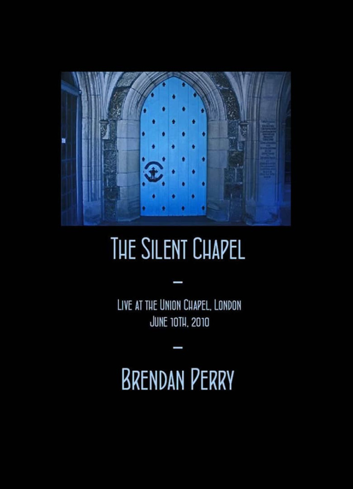 Brendan Perry - The Silent Chapel i gruppen Alla filmer / Music hos Mohamad shop (649699)