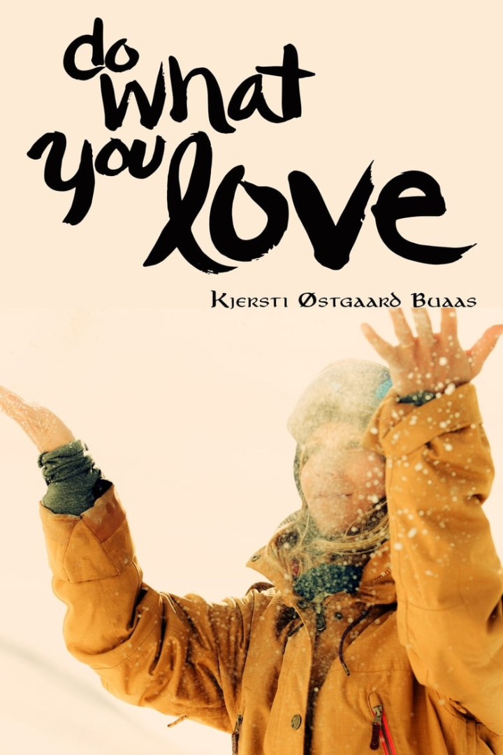 Do What You Love Kjersti Buaas Story i gruppen Alla filmer / Documentary hos Mohamad shop (650642)