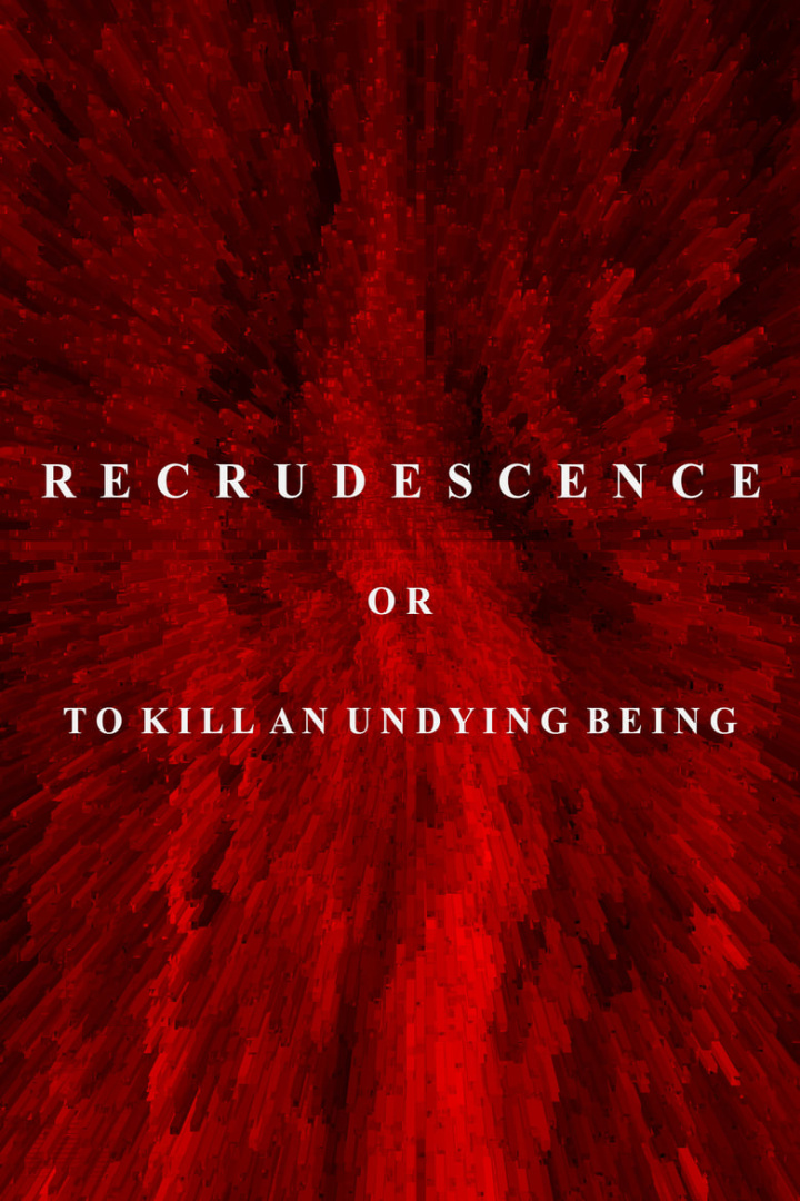 Recrudescence or (To Kill an Undying Being) i gruppen Alla filmer / Thriller hos Mohamad shop (651782)