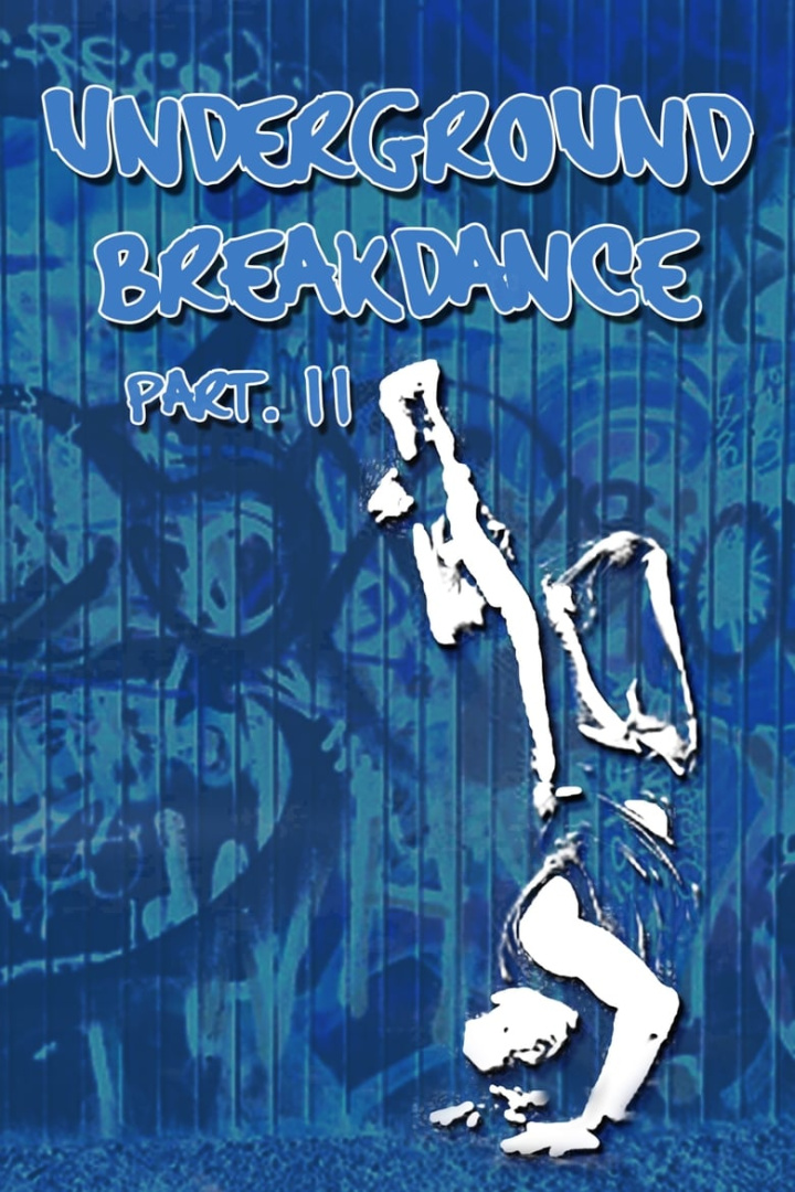Underground Breakdance: Part 2 i gruppen Alla filmer / Action hos Mohamad shop (651827)