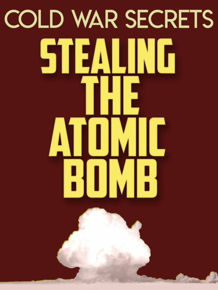 Cold War Secrets: Stealing the Atomic Bomb i gruppen Alla filmer / Documentary hos Mohamad shop (652402)