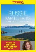 RUSSIE, KAMTCHATKA, Terre de feu et de glace