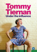 Tommy Tiernan: Under the Influence