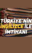 Türkiye\'nin İngilizce ile İmtihanı