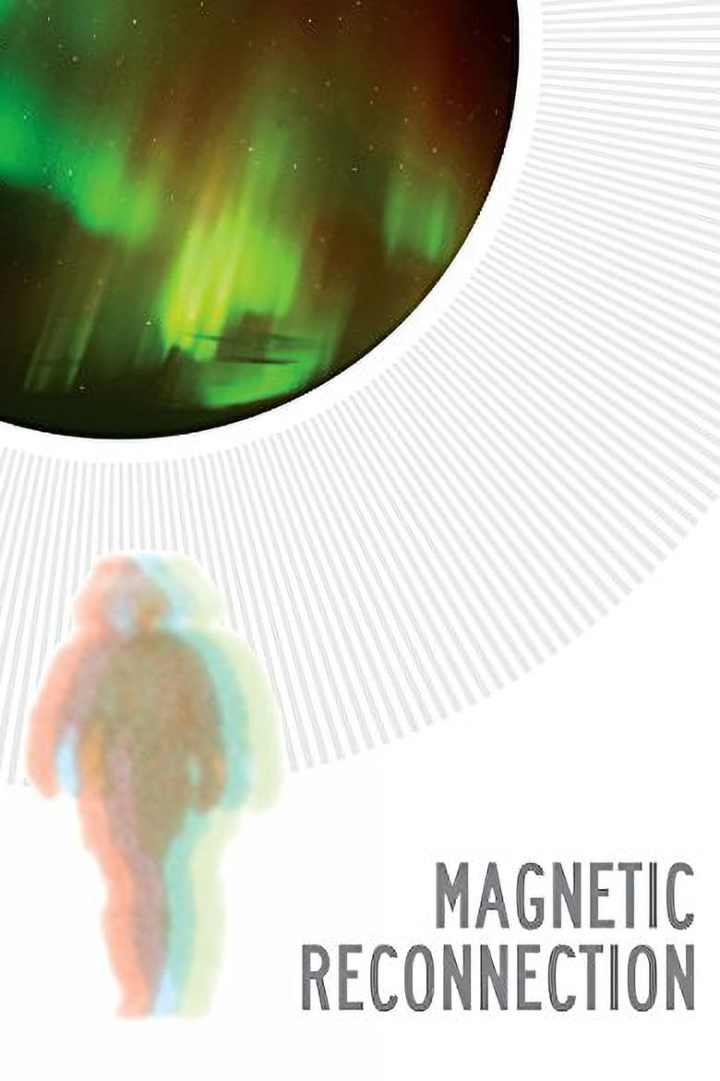 Magnetic Reconnection i gruppen Alla filmer / Documentary hos Mohamad shop (656136)