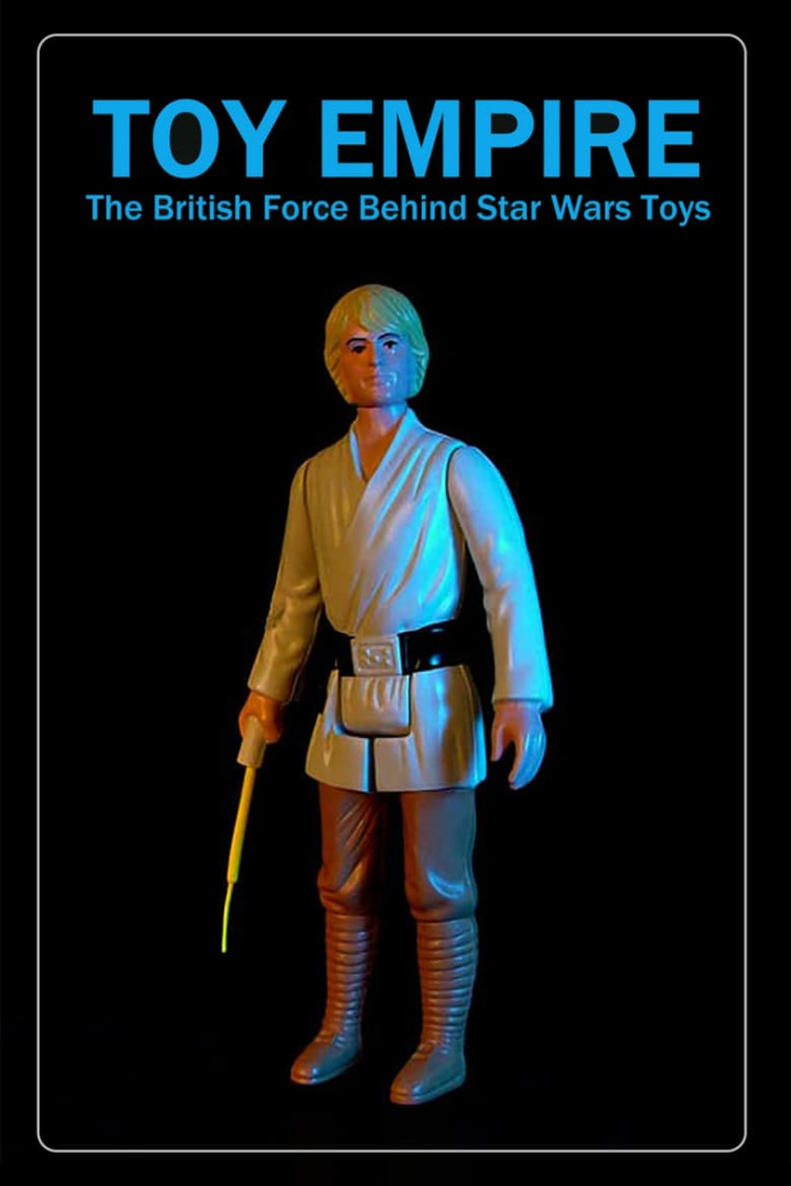 Toy Empire: The British Force Behind Star Wars Toys i gruppen Alla filmer hos Mohamad shop (656161)