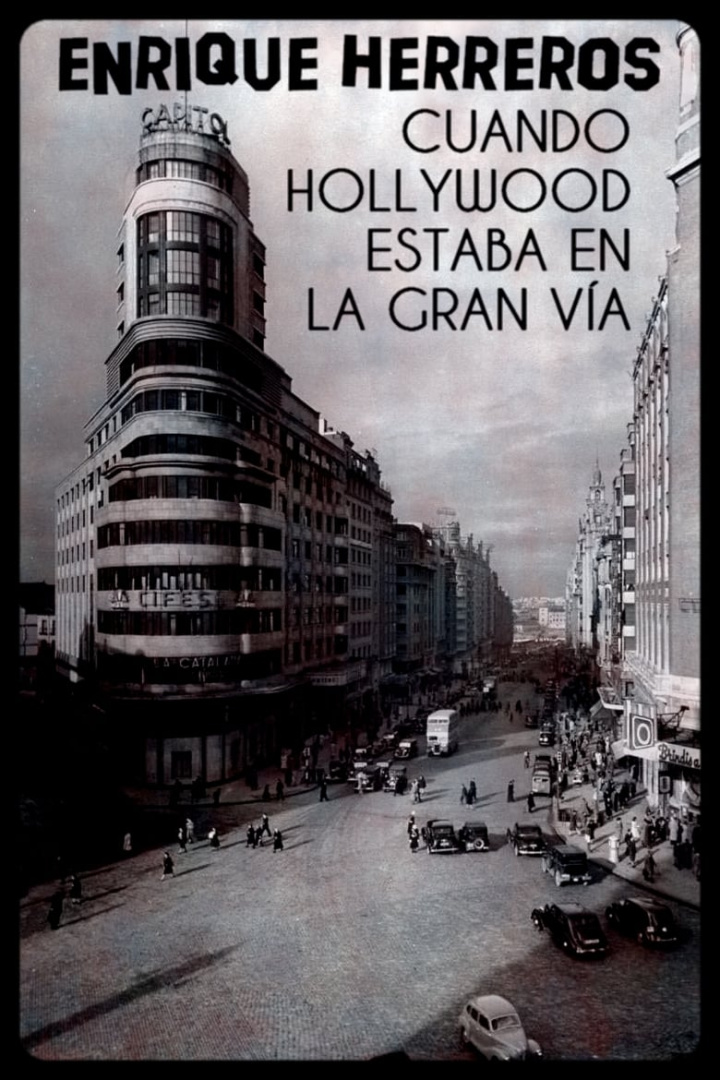 Enrique Herreros: cuando Hollywood estaba en la Gran Vía i gruppen Alla filmer / Documentary hos Mohamad shop (656403)
