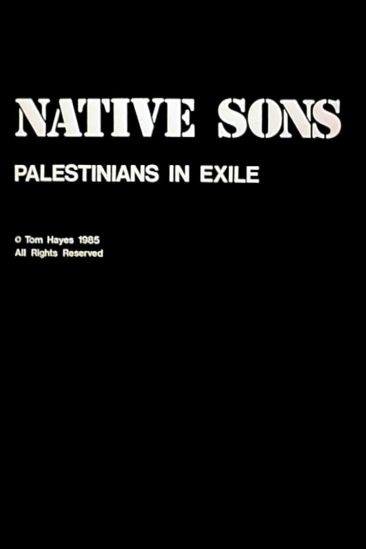 Native Sons: Palestinians In Exile i gruppen Alla filmer / Documentary hos Mohamad shop (657873)