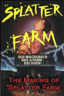 Back to the Farm: The Making of \'Splatter Farm\'
