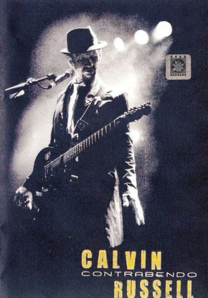 Calvin Russell: Contrabendo i gruppen Alla filmer / Music hos Mohamad shop (658859)