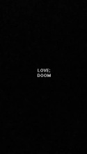 LOVE;DOOM