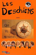 Les Deschiens : Qui va m\'aimer ?