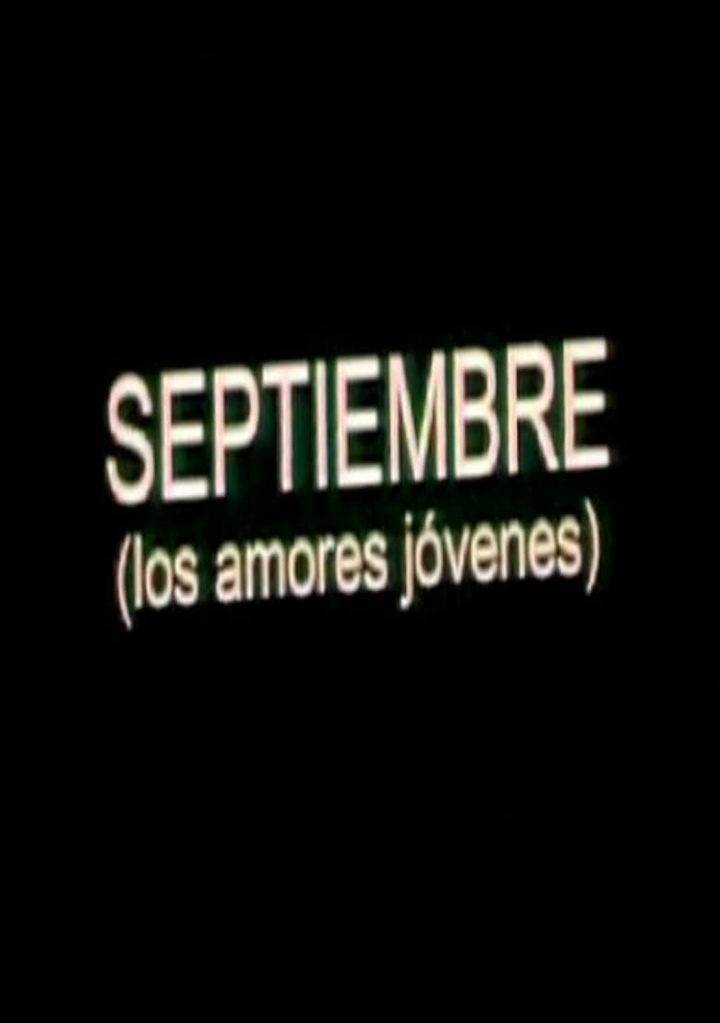 Septiembre (Los amores jóvenes) i gruppen Alla filmer / Romance hos Mohamad shop (661583)