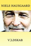 Niels Hausgaard: Vildskab