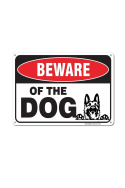 Beware Of The Dog
