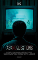 Ask No Questions