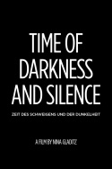 Time of Darkness and Silence
