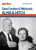 Dans l\'ombre d\'Hitchcock, Alma et Hitch