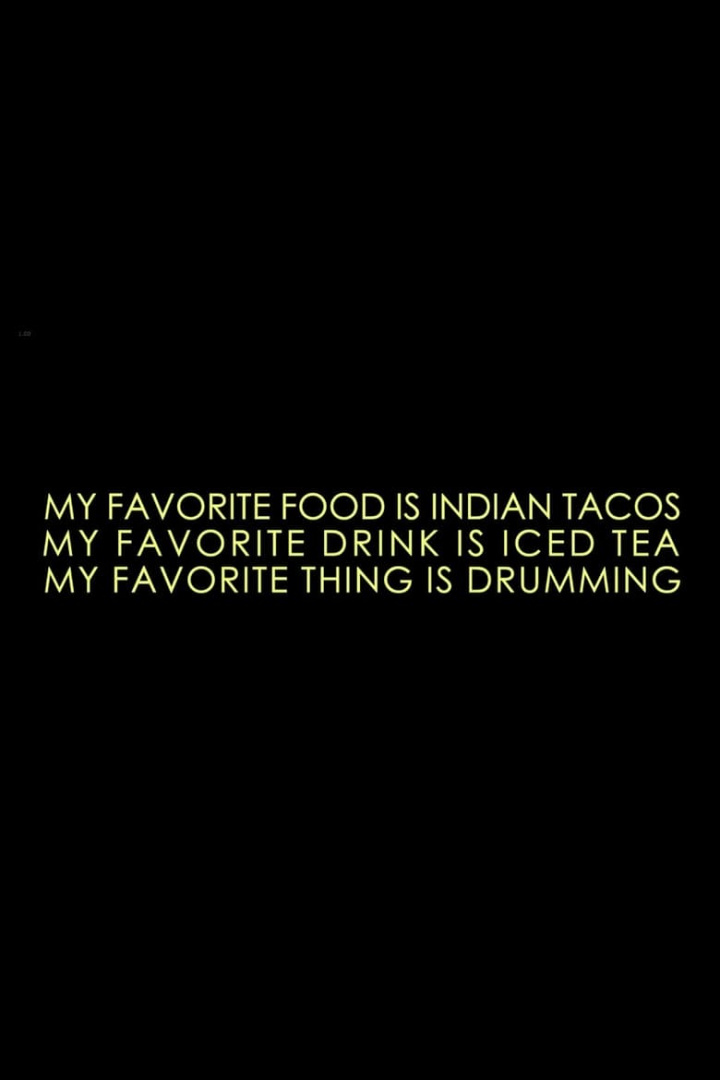 My Favourite Food Is Indian Tacos, My Favourite Drink Is Iced Tea and My Favourite Thing Is Drumming i gruppen Alla filmer / Documentary hos Mohamad shop (667280)