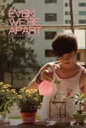 Even We\'re Apart