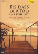 Bis dass der Tod uns scheidet