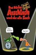 Das kleine Arschloch und der alte Sack - Sterben ist Scheiße